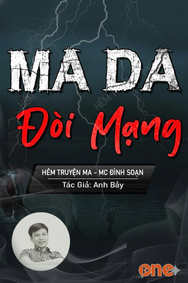 Ma Da Đòi Mạng - MC Đình Soạn