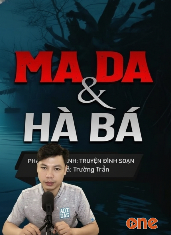 Ma Da Và Hà Bá - MC Đình Soạn