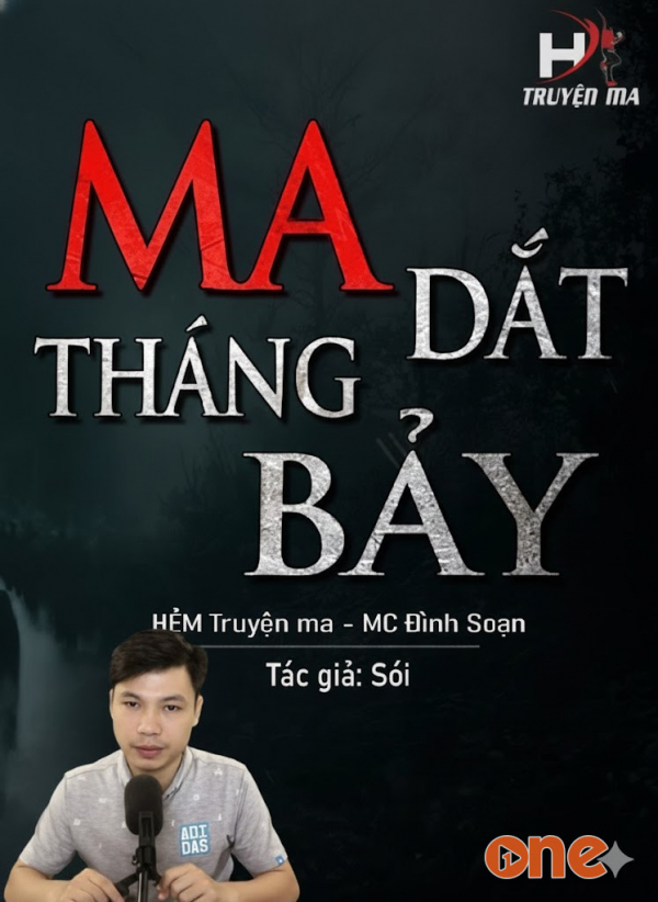 Ma Dắt Tháng 7 - MC Đình Soạn