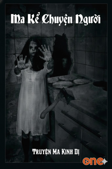 Ma Kể Chuyện Người - Truyện Ma