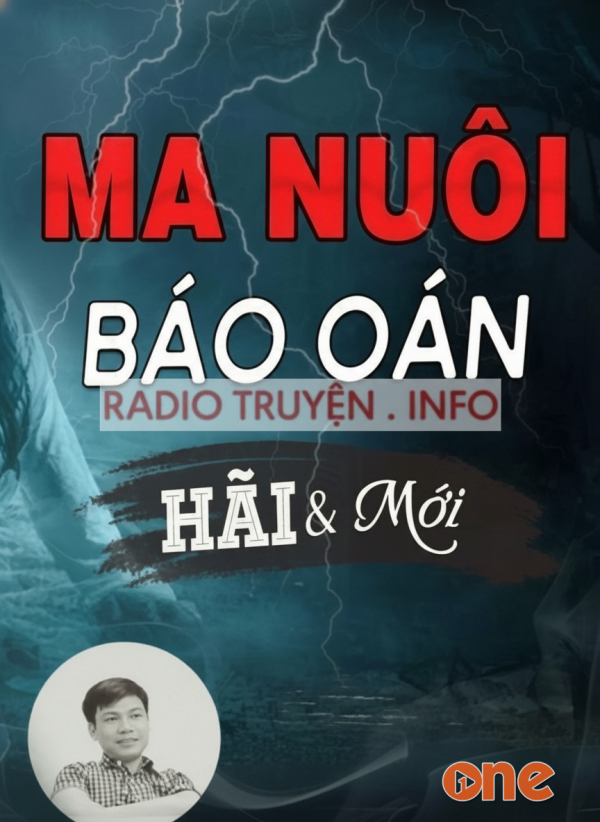 Ma Nuôi Báo Oán - MC Đình Soạn