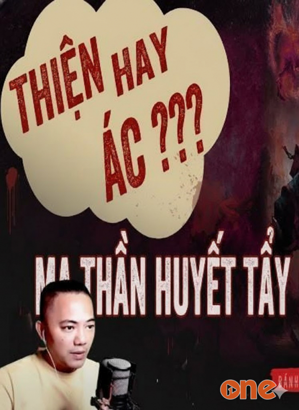 Ma Thần Huyết Tẩy - MC Quàng A Tũn