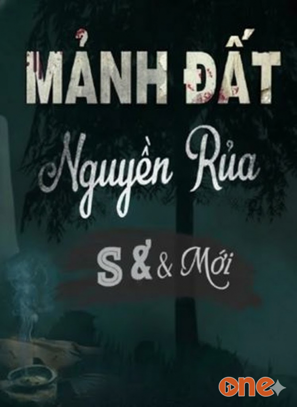 Mảnh Đất Bị Nguyền Rủa - MC Đình Soạn