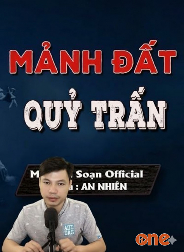 Mảnh Đất Quỷ Trấn - MC Đình Soạn