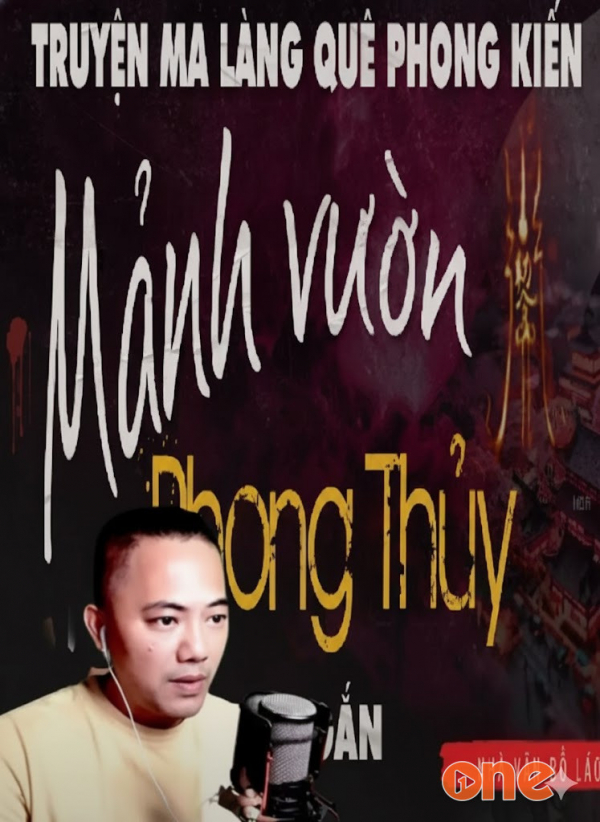 Mảnh Vườn Phong Thuỷ - MC Quàng A Tũn