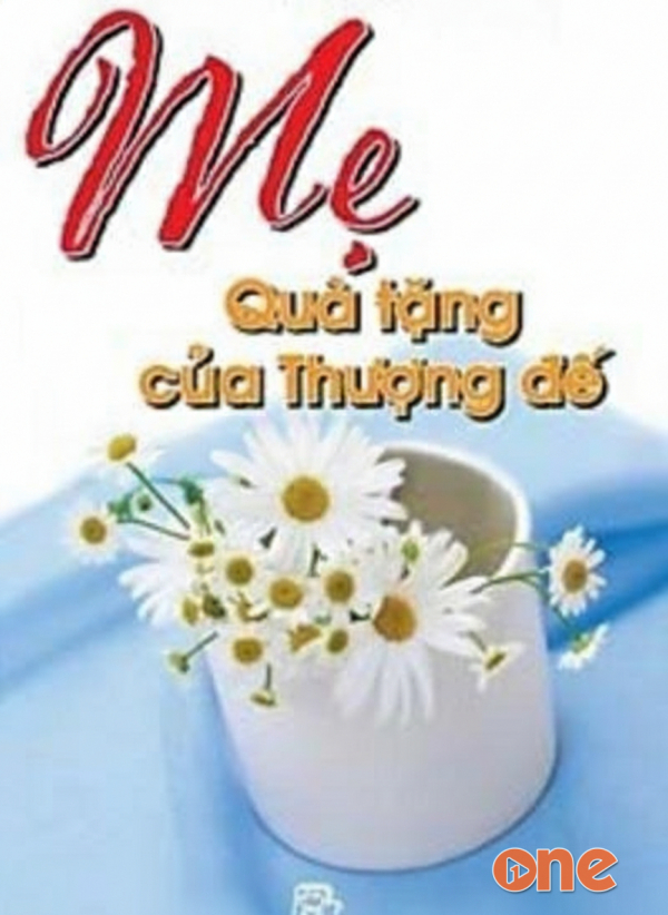 Mẹ -  Quà Tặng Của Thượng Đế - Ngọc Hiếu