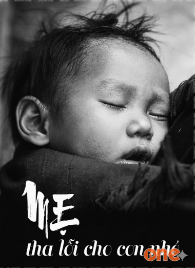 Mẹ Tha Lỗi Cho Con Nhé