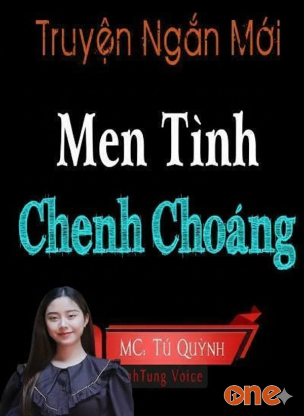 Men Tình Chếnh Choáng - Chưa Cập Nhật