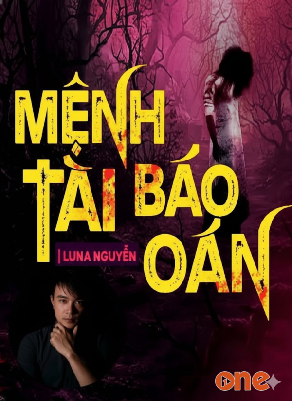 Mệnh Tài Báo Oán - MC Nguyễn Huy