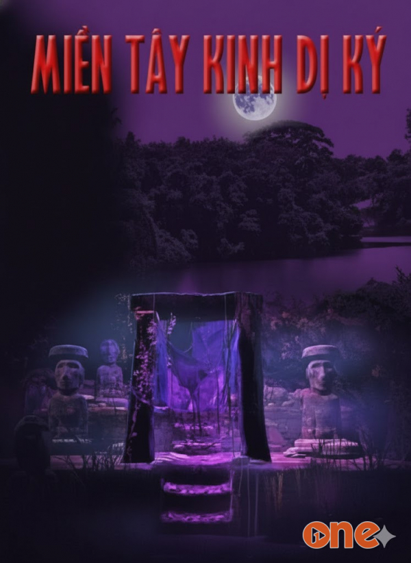 Miền Tây Kinh Dị Ký - MC Đình Soạn