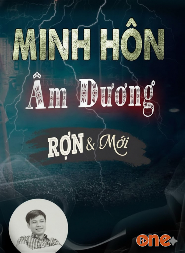 Minh Hôn Âm Dương - MC Đình Soạn