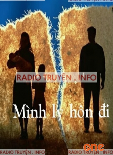 Mình Ly Hôn Đi