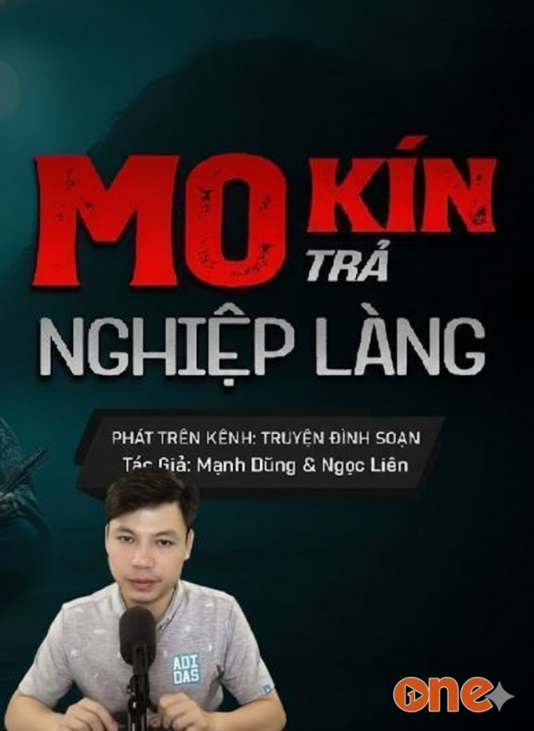 Mo Kín Trả Nghiệp Làng - MC Đình Soạn