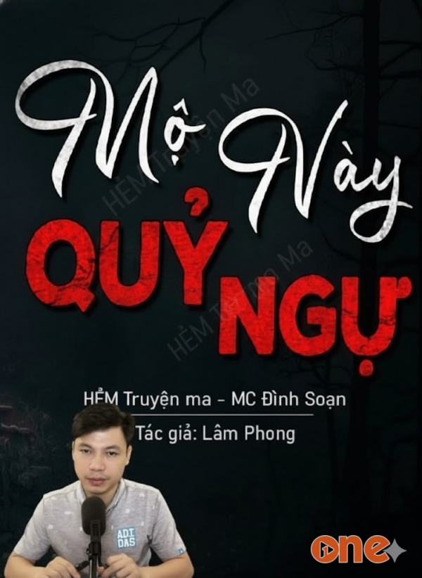 Mộ Này Quỷ Ngự - MC Đình Soạn