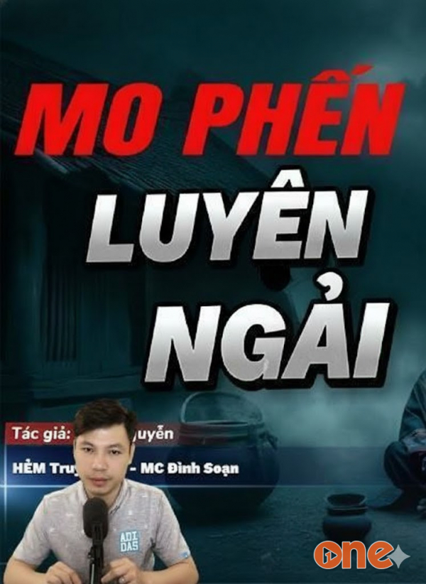 Mo Phến Luyện Ngải - MC Đình Soạn