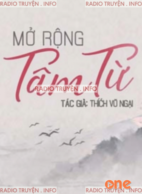 Mở Rộng Tâm Từ - Bảo Ngọc