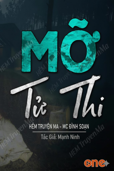 Mỡ Tử Thi - MC Đình Soạn