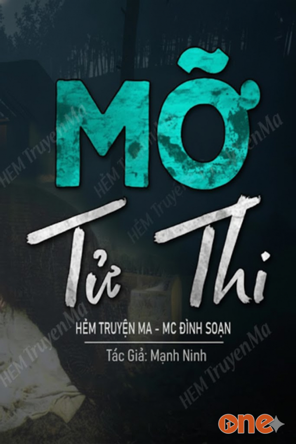Mỡ Tử Thi  -  MC Đình Soạn