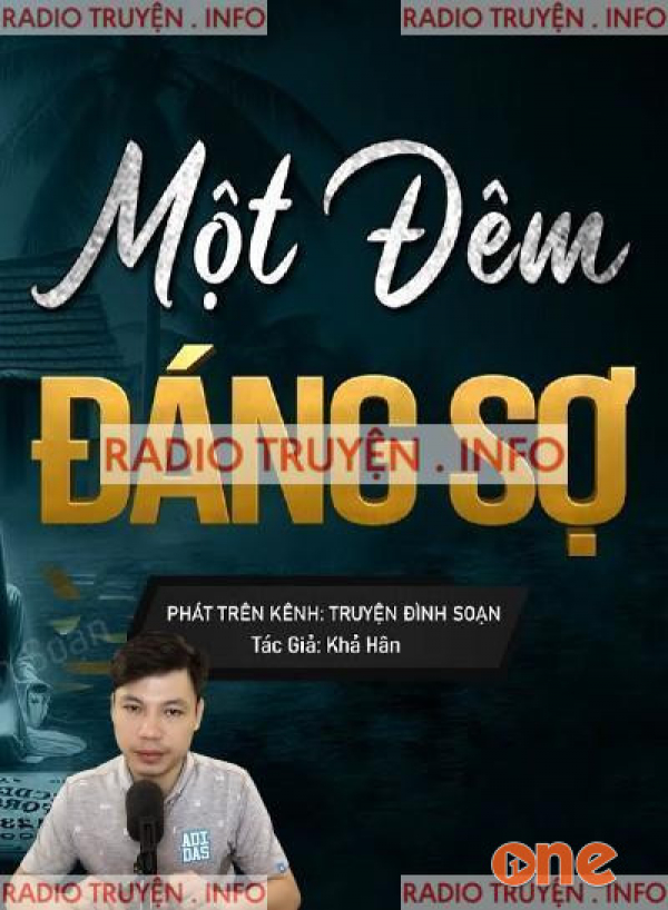 Một Đêm Đáng Sợ - MC Đình Soạn