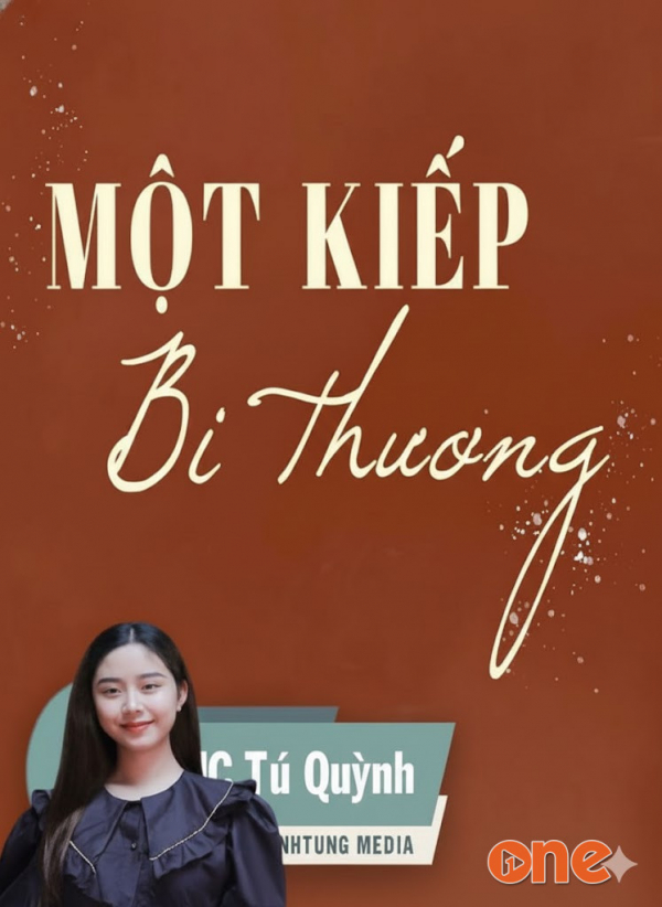 Một Kiếp Bi Thương - Chưa Cập Nhật