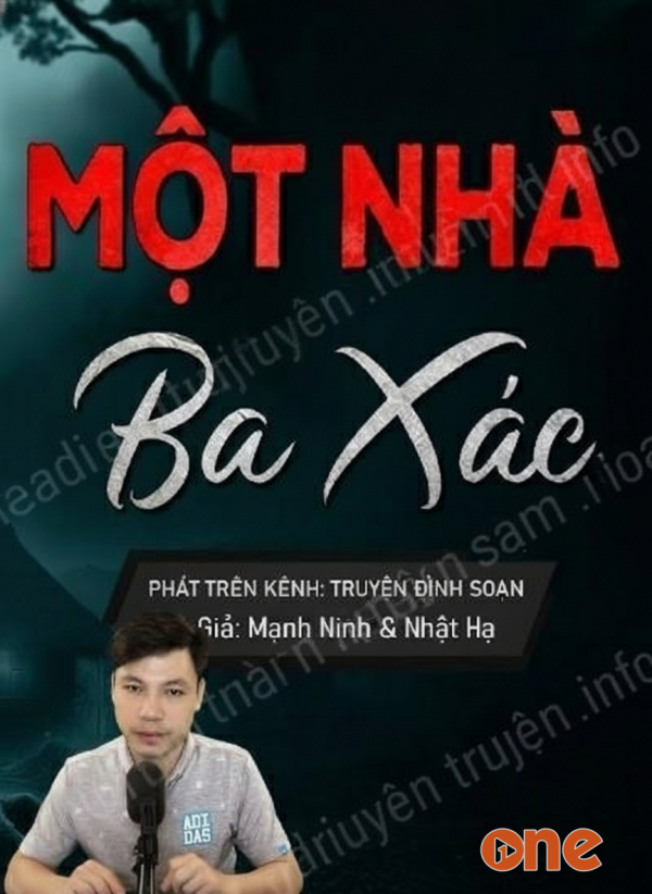 Một Nhà Ba Xác - MC Đình Soạn