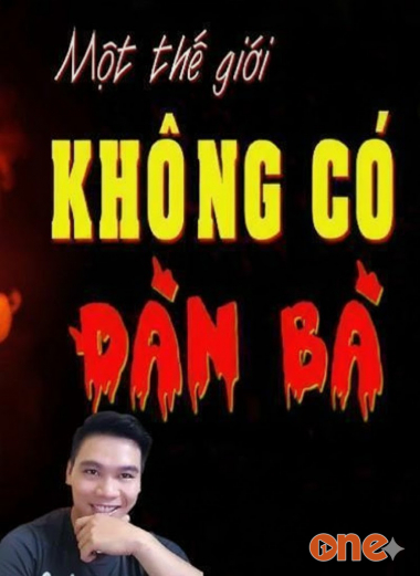 Một Thế Giới Không Có Đàn Bà