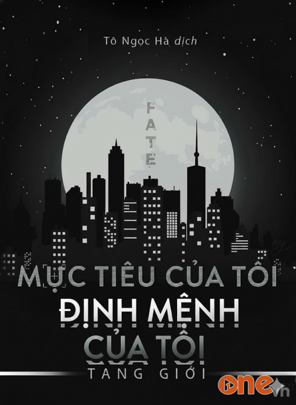 Mục Tiêu Của Tôi -  Định Mệnh Của Tôi - Cỏ Lông Chông