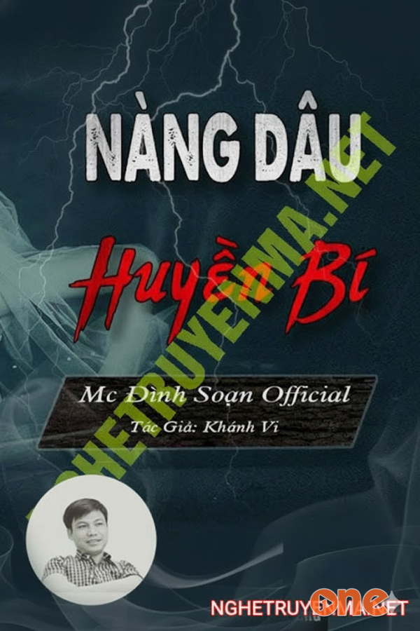 Nàng Dâu Huyền Bí - MC Đình Soạn