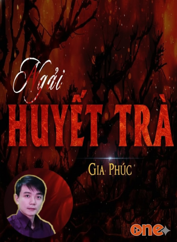 Ngải Huyết Trà - MC Nguyễn Huy