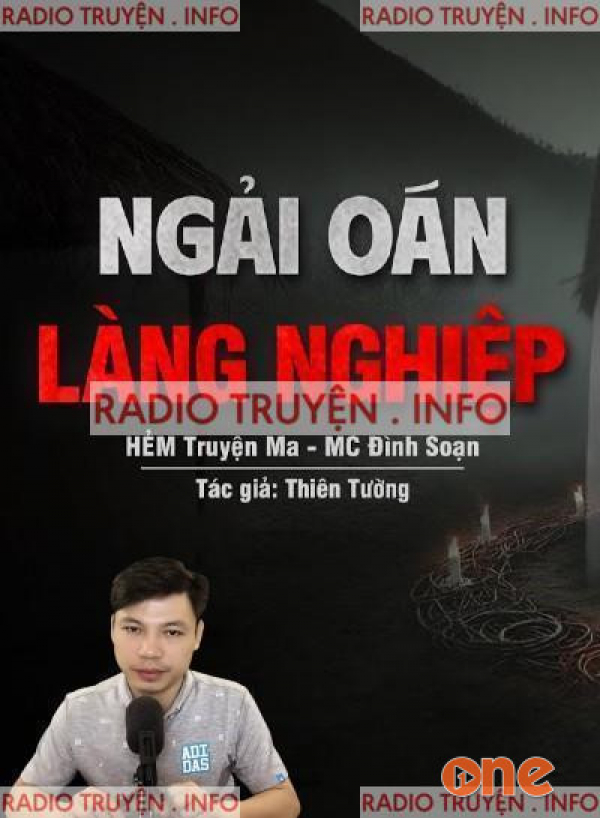 Ngải Oán Làng Nghiệp - MC Đình Soạn