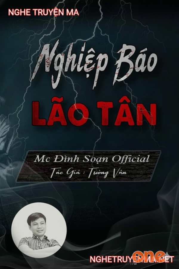 Nghiệp Báo Lão Tân - MC Đình Soạn