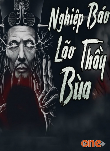 Nghiệp Báo Lão Thầy Bùa