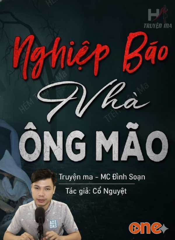 Nghiệp Báo Nhà Ông Mão - MC Đình Soạn