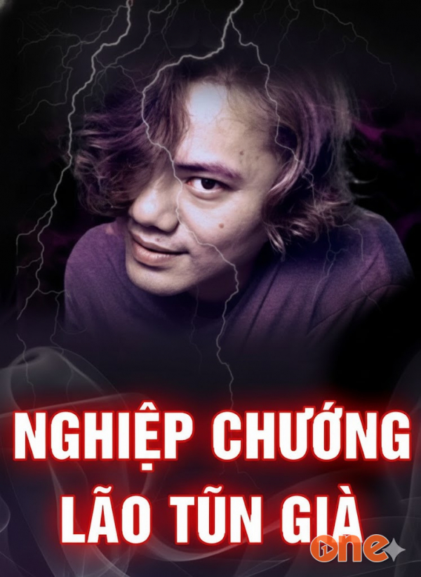 Nghiệp Chướng Lão Tũn Già - MC Quàng A Tũn