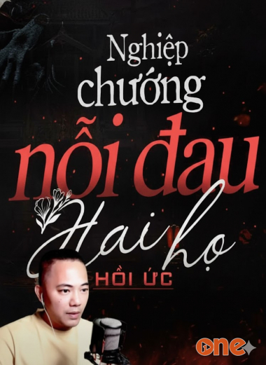 Nghiệp Chướng Nỗi Đau Hai Họ