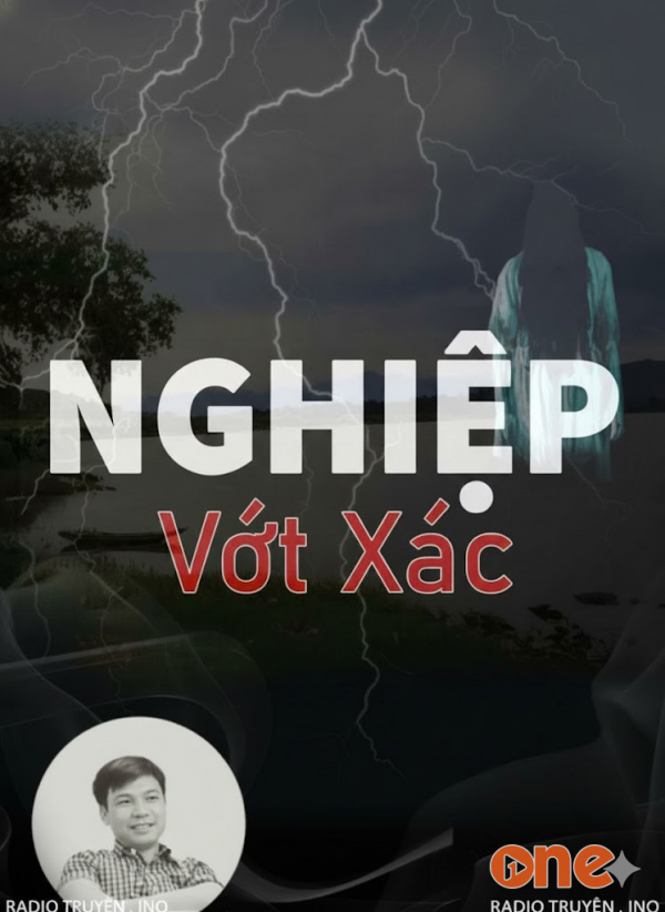 Nghiệp Vớt Xác - MC Đình Soạn