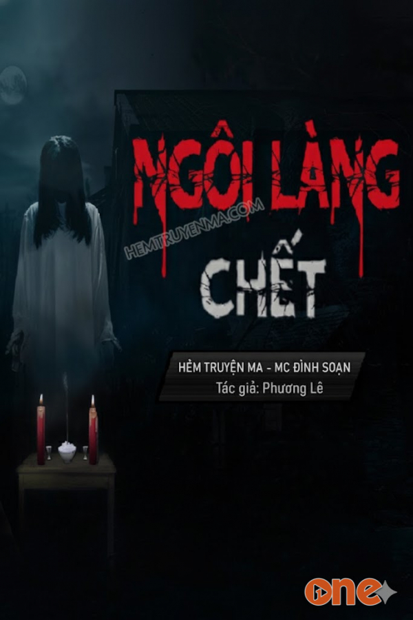 Ngôi Làng Chết  -  MC Đình Soạn
