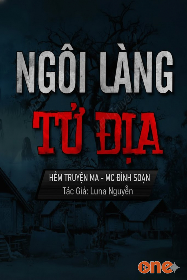 Ngôi Làng Tử Địa - MC Đình Soạn