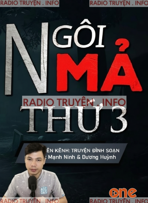 Ngôi Mả Thứ 3 - MC Đình Soạn