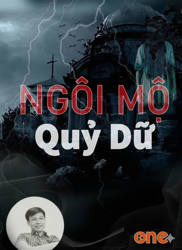 Ngôi Mộ Quỷ Dữ - MC Đình Soạn