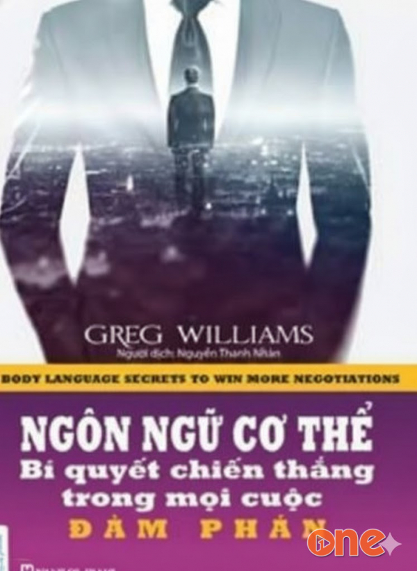 Ngôn Ngữ Cơ Thể -  Bí Quyết Chiến Thắng Trong Mọi Cuộc Đàm Phán - Hoàng Trang