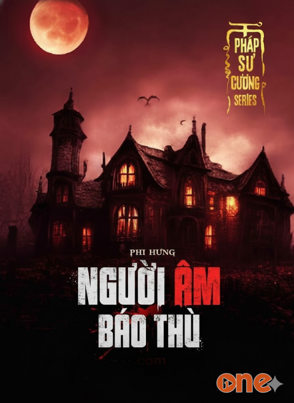 Người Âm Báo Thù - MC Nguyễn Huy