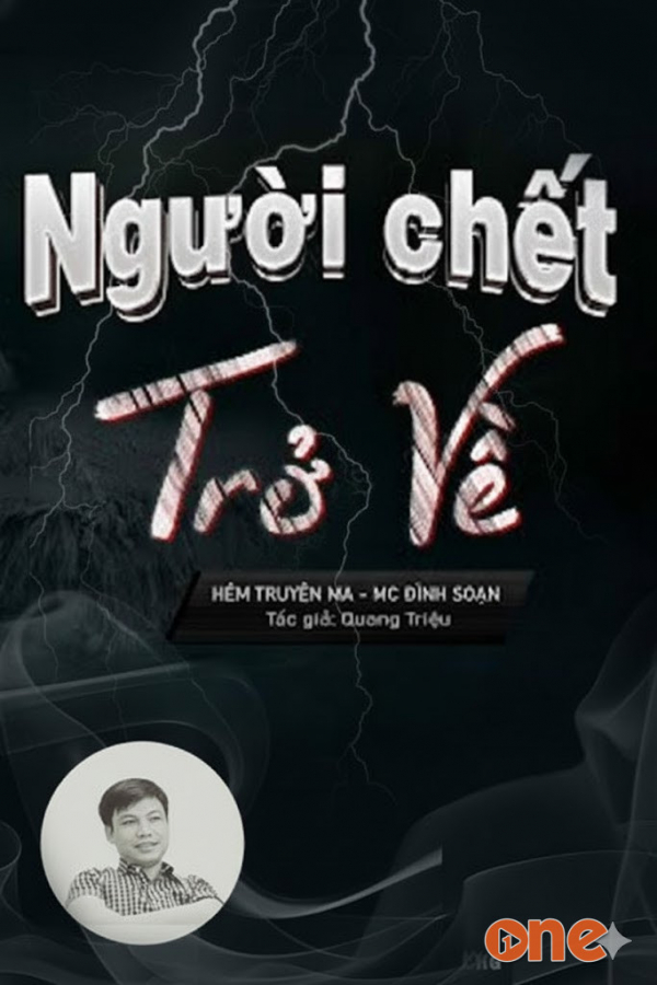 Người Chết Trở Về - MC Đình Soạn
