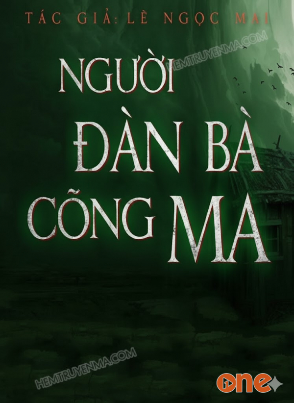 Người Đàn Bà Cõng Ma - MC Nguyễn Huy