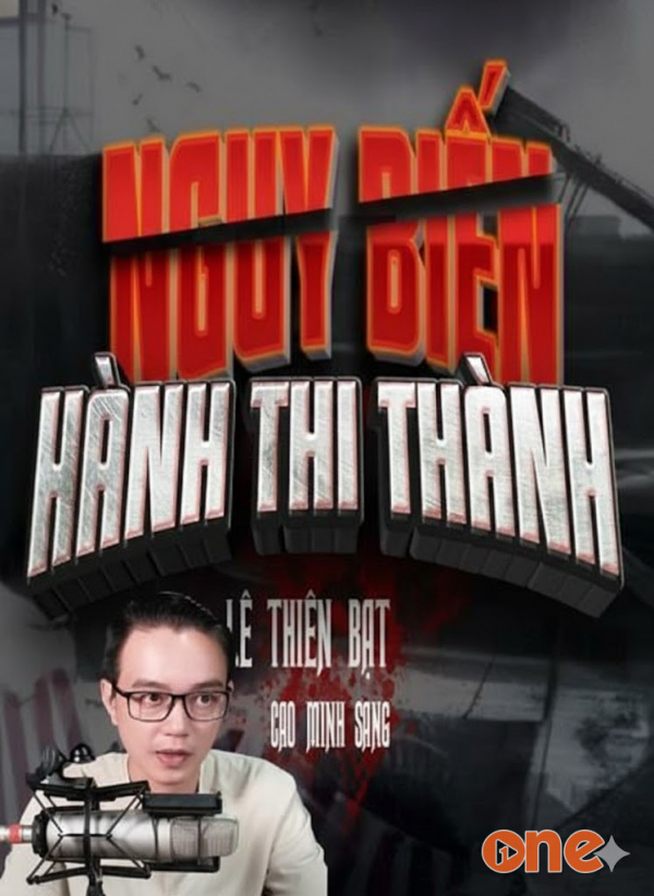 Nguy Biến Hành Thi Thành - MC Nguyễn Huy