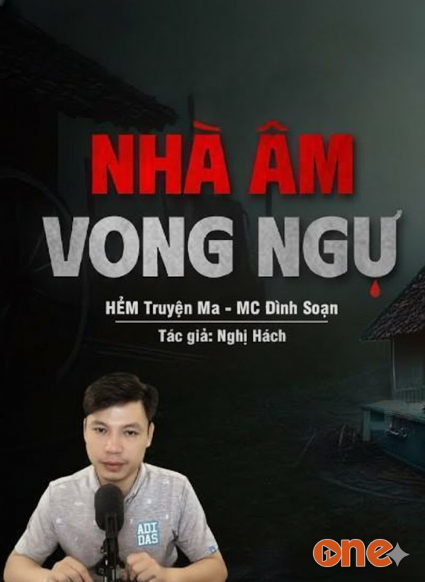 Nhà Âm Vong Ngự - MC Đình Soạn
