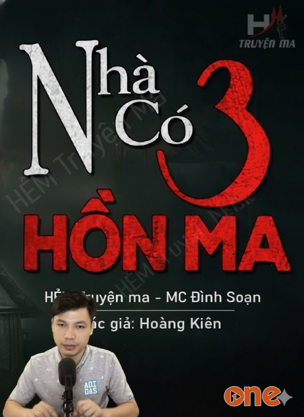 Nhà Có 3 Hồn Ma - MC Đình Soạn