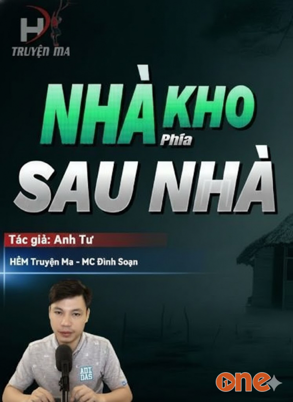 Nhà Kho Sau Nhà - MC Đình Soạn