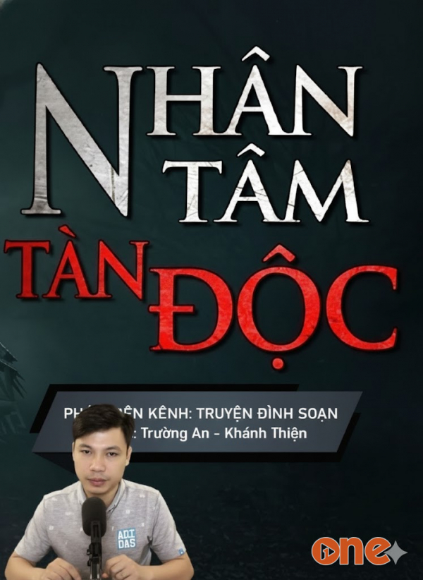 Nhân Tâm Tàn Độc - MC Đình Soạn