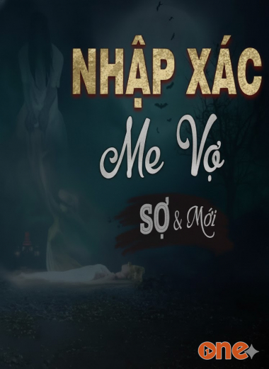 Nhập Xác Mẹ Vợ